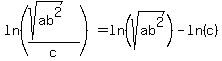 ln%28%28sqrt%28ab%5E2%29%29%2Fc%29+=+ln%28sqrt%28ab%5E2%29%29+-+ln%28c%29+