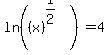 ln%28%28x%29%5E%281%2F2%29%29+=+4