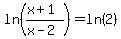 ln%28%28x%2B1%29%2F%28x-2%29%29=ln%282%29