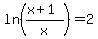 ln%28%28x%2B1%29%2Fx%29=2