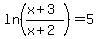 ln%28%28x%2B3%29%2F%28x%2B2%29%29+=+5