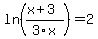 ln%28%28x%2B3%29%2F3x%29+=+2