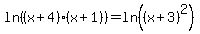 ln%28%28x%2B4%29%2A%28x%2B1%29%29+=+ln%28%28x%2B3%29%5E2%29