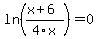ln%28%28x%2B6%29%2F4x%29+=+0