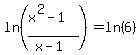 ln%28%28x%5E2-1%29%2F%28x-1%29%29=ln%286%29