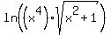 ln%28%28x%5E4%29sqrt%28x%5E2%2B1%29%29