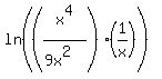 ln%28%28x%5E4%2F%289x%5E2%29%29%281%2Fx%29%29
