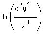 ln%28%28x%5E7y%5E4%29%2Fz%5E3%29