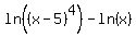 ln%28%28x-5%29%5E4%29-ln%28x%29