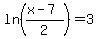 ln%28%28x-7%29%2F2%29+=+3