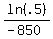 ln%28.5%29%2F%28-850%29