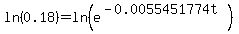 ln%280.18%29=ln%28e%5E%28-0.0055451774t%29%29