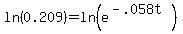 ln%280.209%29+=+ln%28e%5E%28-.058t%29%29