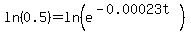 ln%280.5%29+=+ln%28e%5E%28-0.00023t%29%29