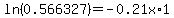 ln%280.566327%29+=+-0.21x%2A1