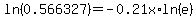 ln%280.566327%29+=+-0.21x%2Aln%28e%29