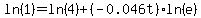 ln%281%29=ln%284%29%2B%28-0.046t%29ln%28e%29