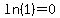 ln%281%29+=+0