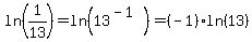 ln%281%2F13%29+=+ln%2813%5E%28-1%29%29+=+%28-1%29%2Aln%2813%29