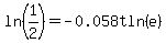 ln%281%2F2%29=-0.058tln%28e%29