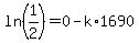 ln%281%2F2%29=0-k%2A1690