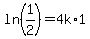 ln%281%2F2%29=4k%2A1