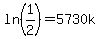 ln%281%2F2%29=5730k