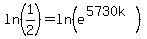 ln%281%2F2%29=ln%28e%5E%285730k%29%29