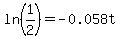 ln%281%2F2%29+=+-0.058t