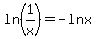 ln%281%2Fx%29+=+-lnx