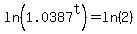 ln%281.0387%5Et%29=ln%282%29