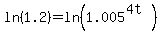 ln%281.2%29+=+ln%281.005%5E%284t%29%29