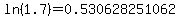 ln%281.7%29+=+0.530628251062
