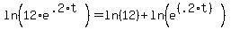ln%2812%2Ae%5E%28.2%2At%29%29+=+ln%2812%29+%2B+ln%28e%5E%28%28.2%2At%29%29%29