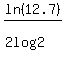 ln%2812.7%29%2F%282log%282%29%29