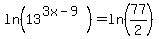 ln%2813%5E%283x-9%29%29=ln%2877%2F2%29