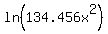 ln%28134.456x%5E2%29