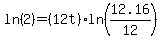 ln%282%29=%2812t%29+ln%2812.16%2F12%29