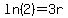 ln%282%29=3r