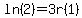 ln%282%29=3r%281%29