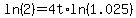 ln%282%29=4t%2Aln%281.025%29