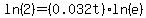ln%282%29+=+%280.032t%29ln%28e%29