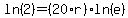 ln%282%29+=+%2820%2Ar%29ln%28e%29
