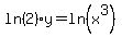 ln%282%29y=ln%28x%5E3%29