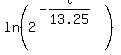 ln%282%5E%28-t%2F13.25%29%29