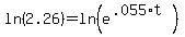 ln%282.26%29=ln%28e%5E%28.055%2At%29%29