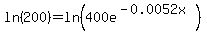 ln%28200%29=ln%28400e%5E%28-0.0052x%29%29