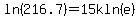 ln%28216.7%29+=+15kln%28e%29