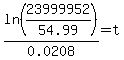 ln%2823999952%2F54.99%29%2F0.0208+=+t