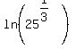 ln%2825%5E%281%2F3%29%29